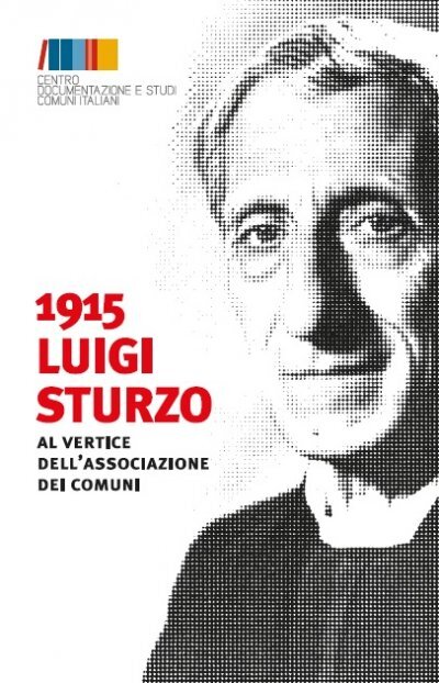 1915 LUIGI STURZO. Al vertice dell'Associazione dei Comuni