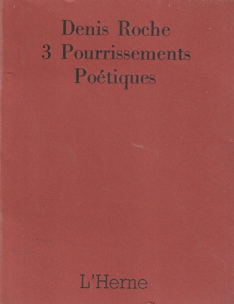 3 Pourrissements Poétiques