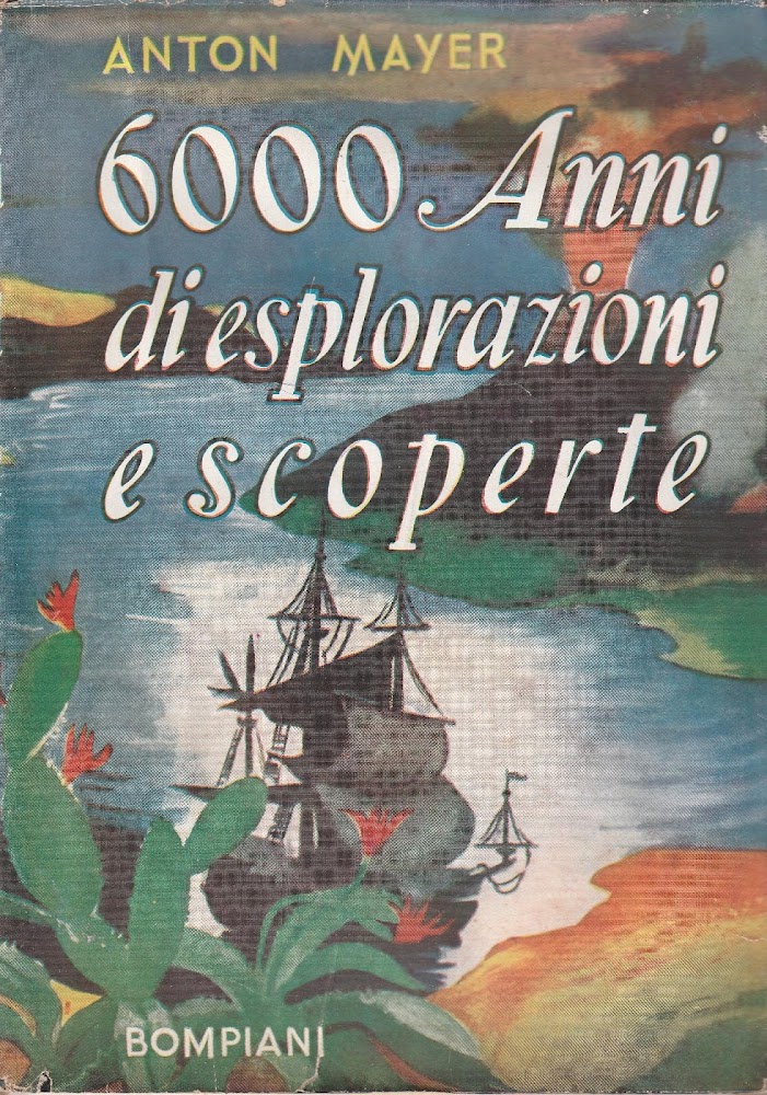 6000 anni di esplorazioni e scoperte