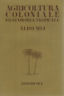 Agricoltura coloniale ed economia tropicale