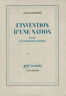 L'invention d'une nation. Israël et la modernité politique