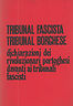 TRIBUNAL FASCISTA TRIBUNAL BORGHESE