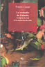 Nuovo! La maladie de l'absolu. L'origine du mal et la …