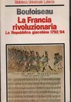 La Francia rivoluzionaria.