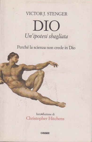 Dio un'ipotesi sbagliata
