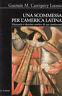 Una scommessa per l'America Latina. Memoria e destino storico di …