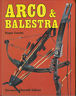 ARCO & BALESTRA
