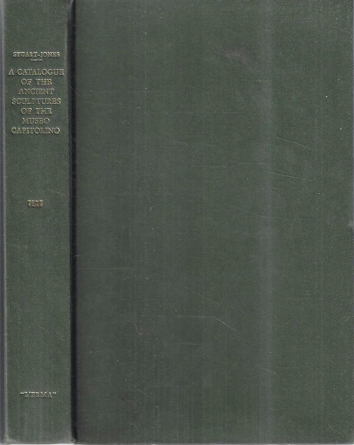 A Catalogue of the Ancient Sculptures preserved in the Municipal …