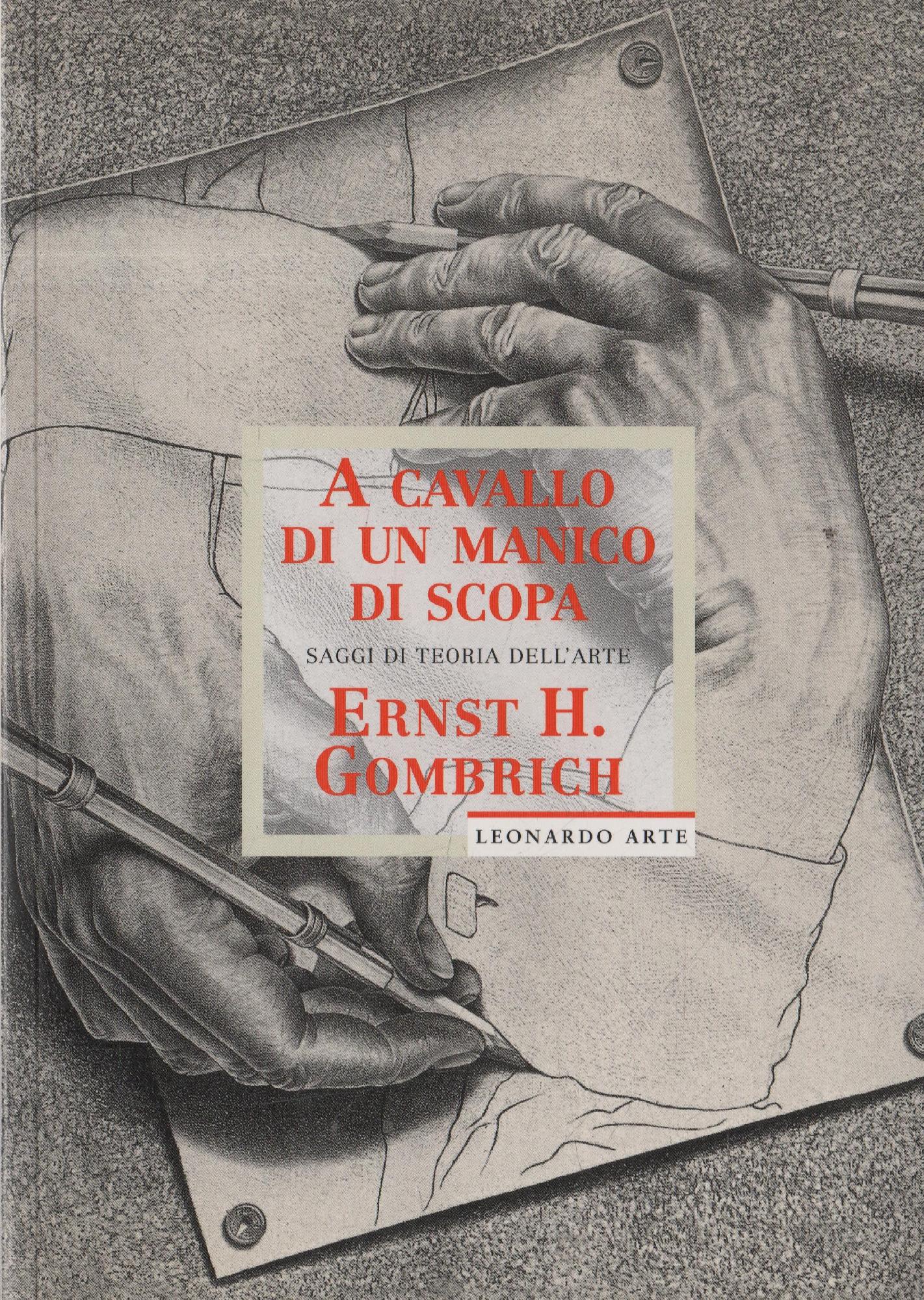 A cavallo di un manico di scopa. Saggi di teoria …