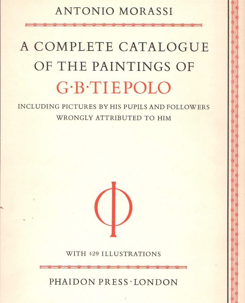 A complete catalogue of the paintings of G.B. Tiepolo