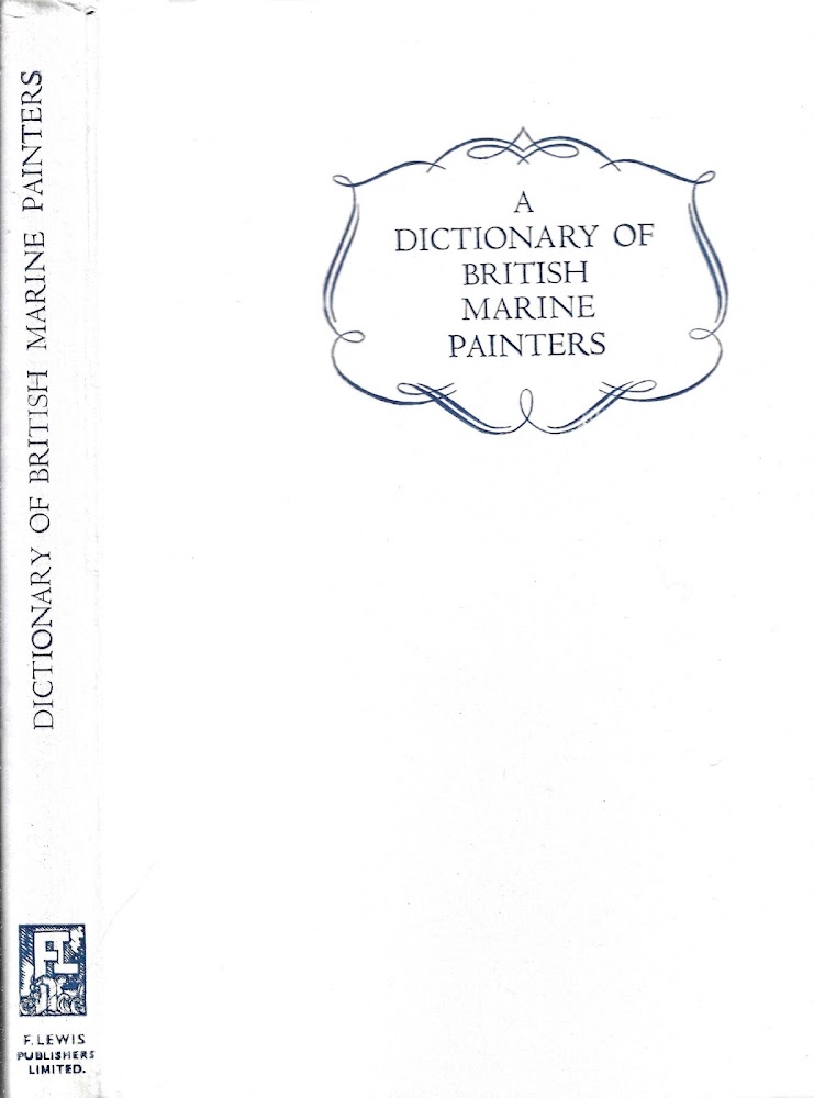 A Dictionary of British Marine Painters