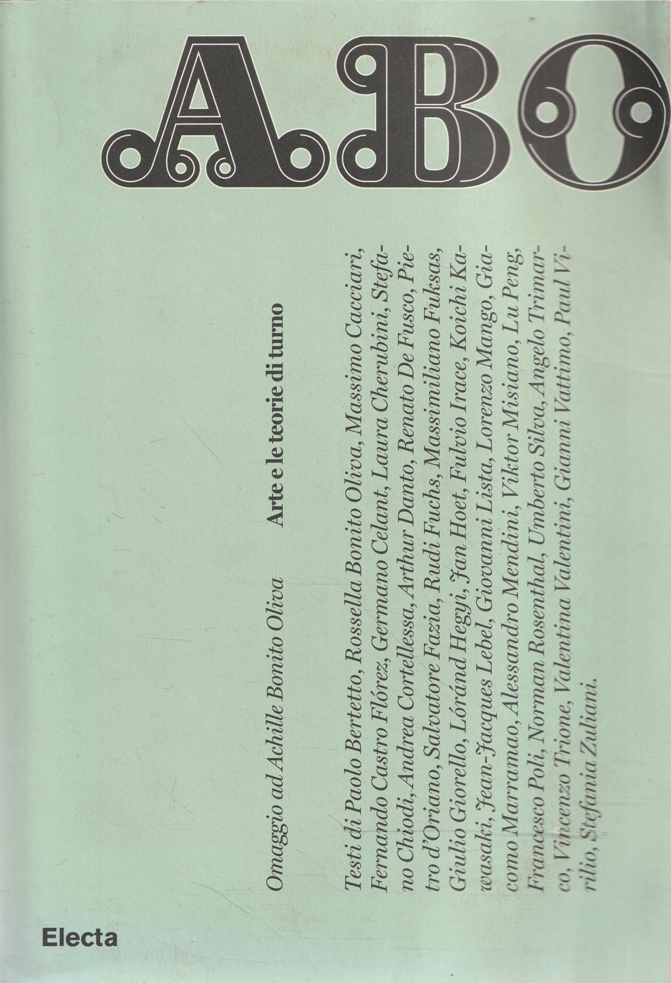 ABO : arte e le teorie di turno : omaggio …
