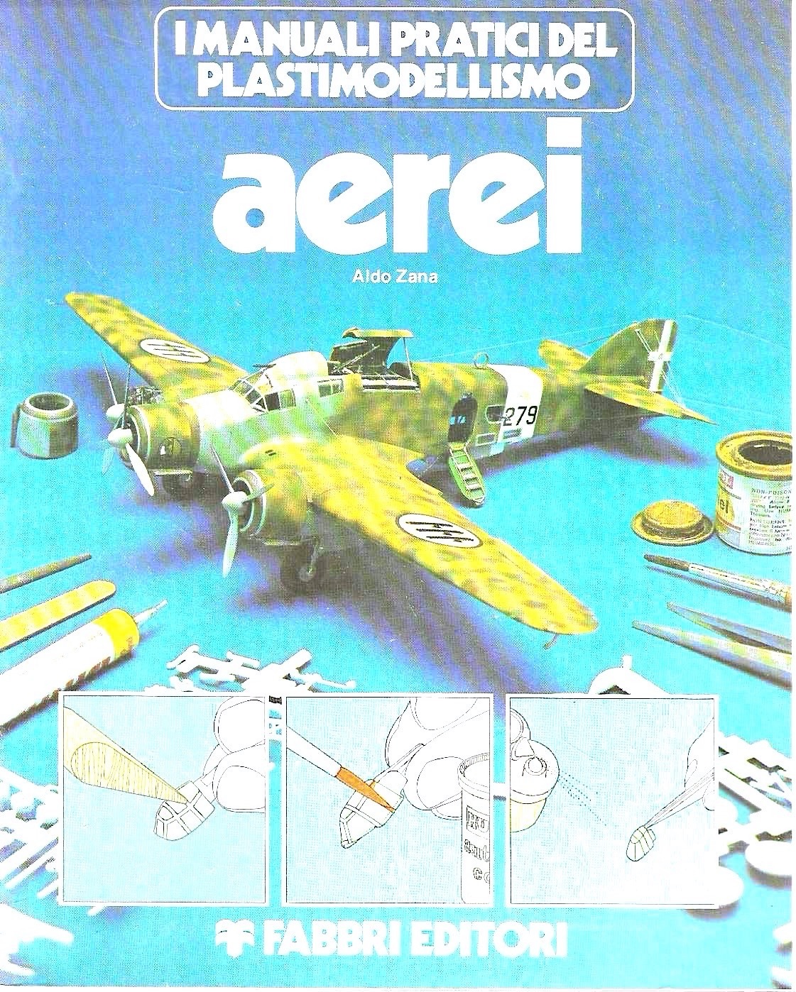 Aerei (I manuali pratici del plastimodellismo)