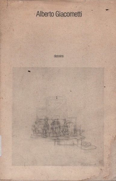 Alberto Giacometti. Dessins.