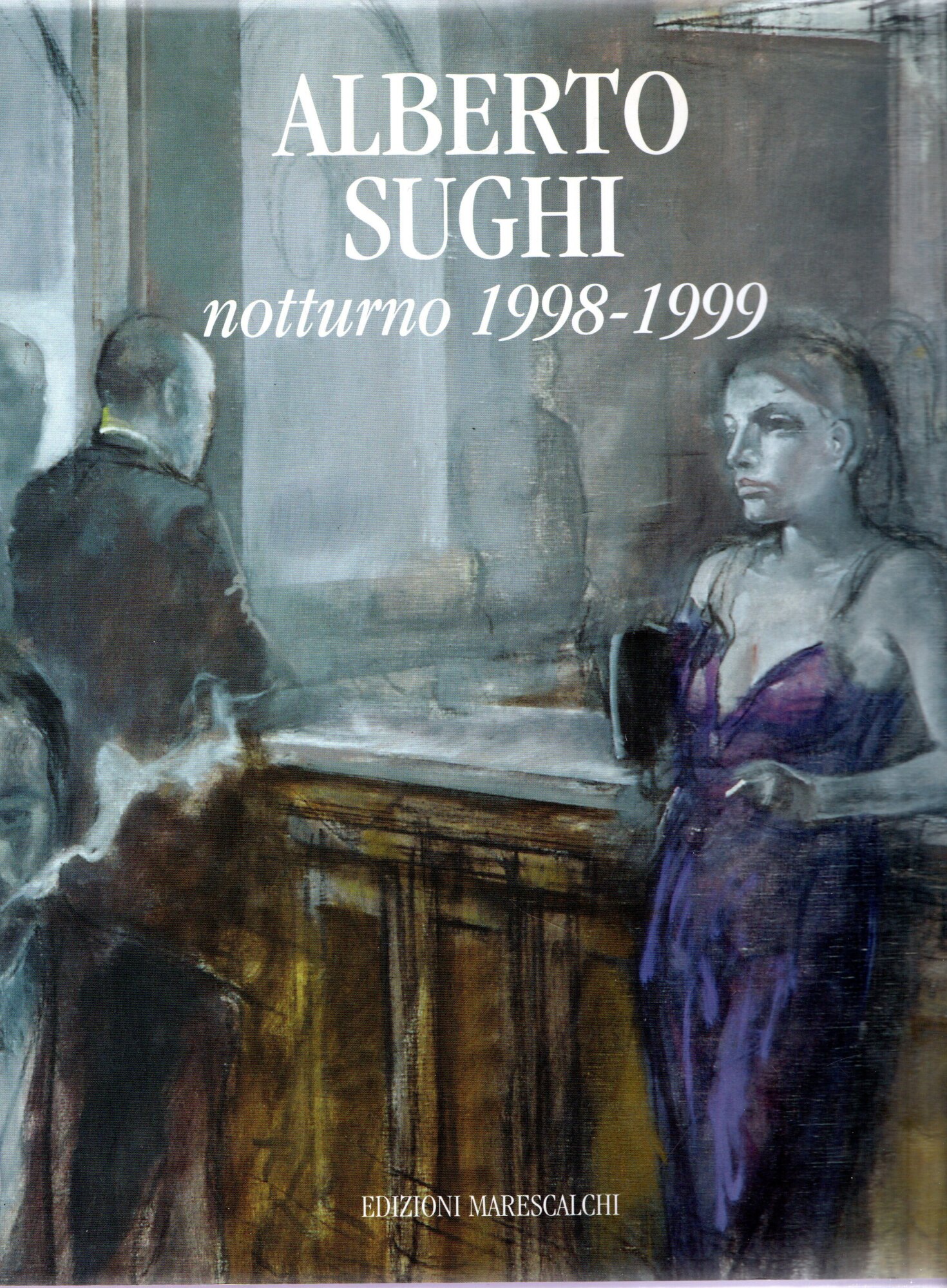 Alberto Sughi: notturno 1998-1999