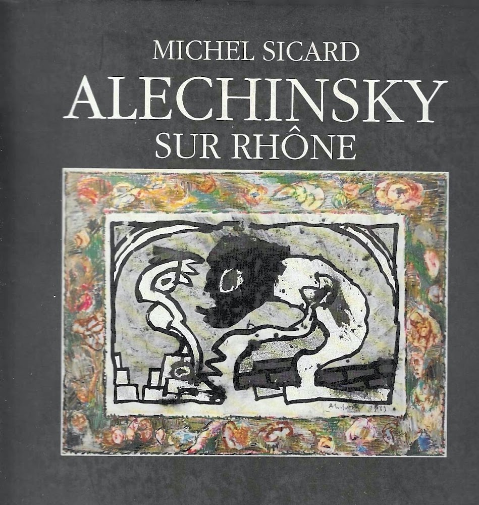 Alechinsky sur Rhone