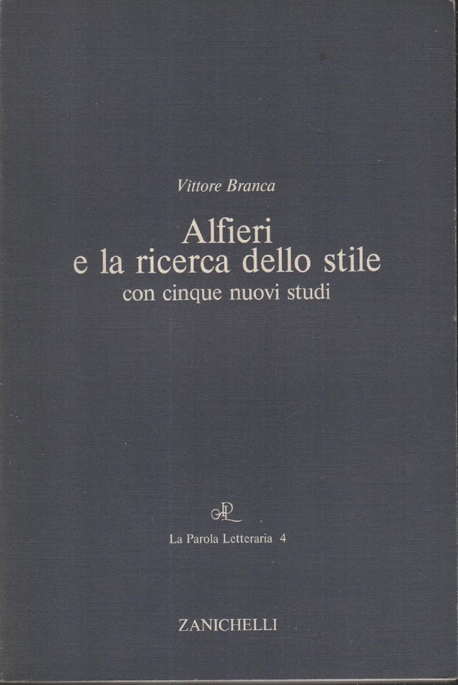 Alfieri e la ricerca dello stile con cinque nuovi studi