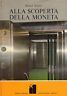 Alla scoperta della moneta