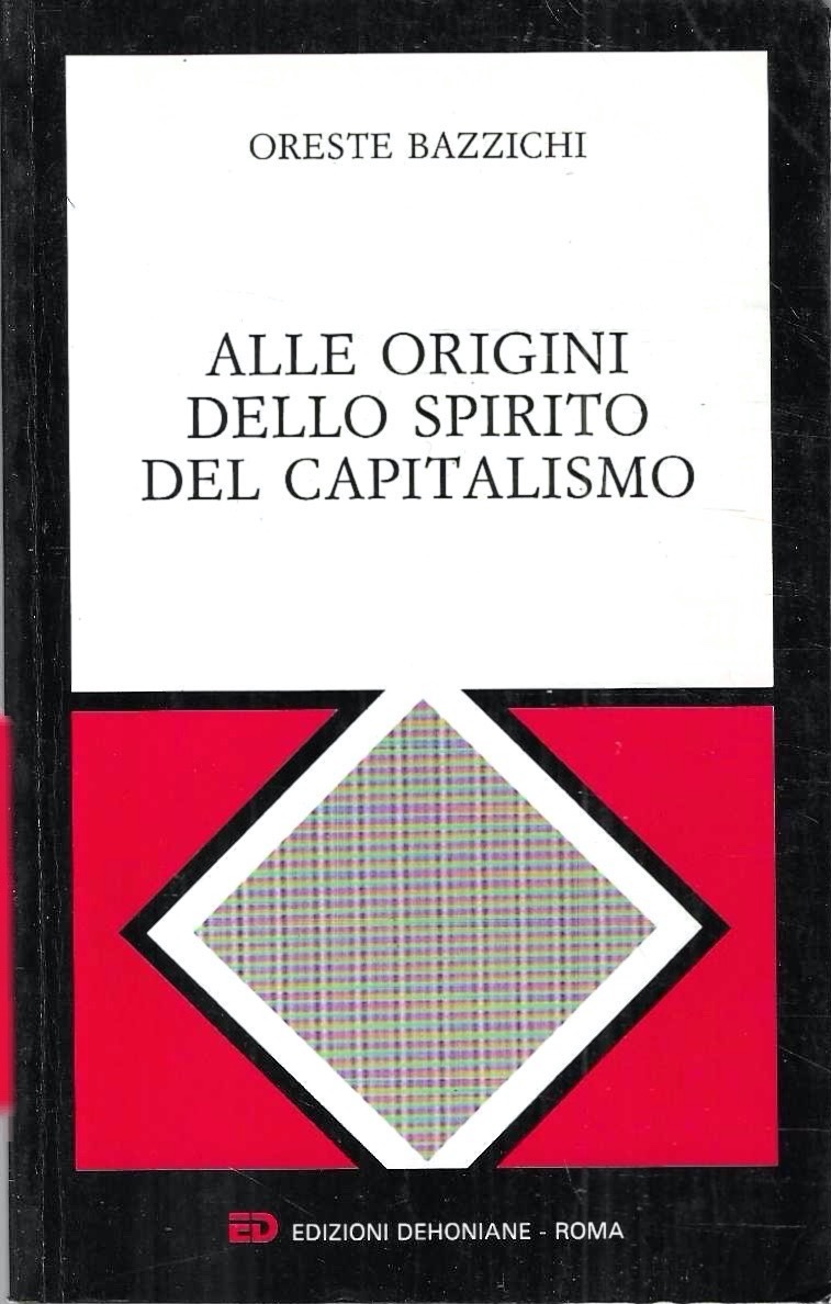 Alle origini dello spirito del capitalismo