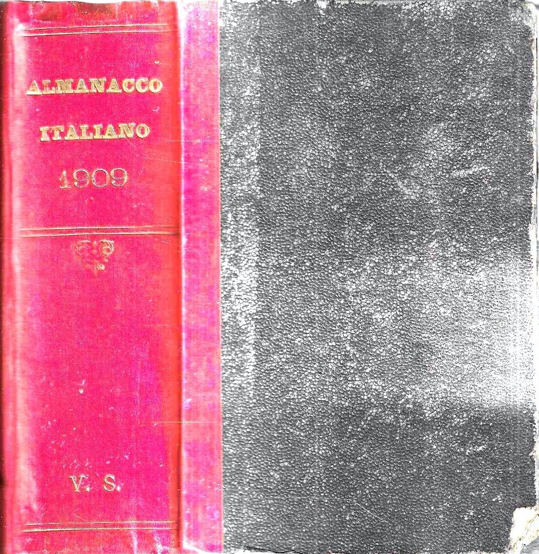 Almanacco Italiano. Piccola enciclopedia popolare della vita pratica e annuario …