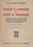 Analisi e riduzione del costo di produzione