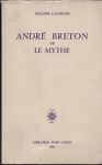 André Breton et le mythe.