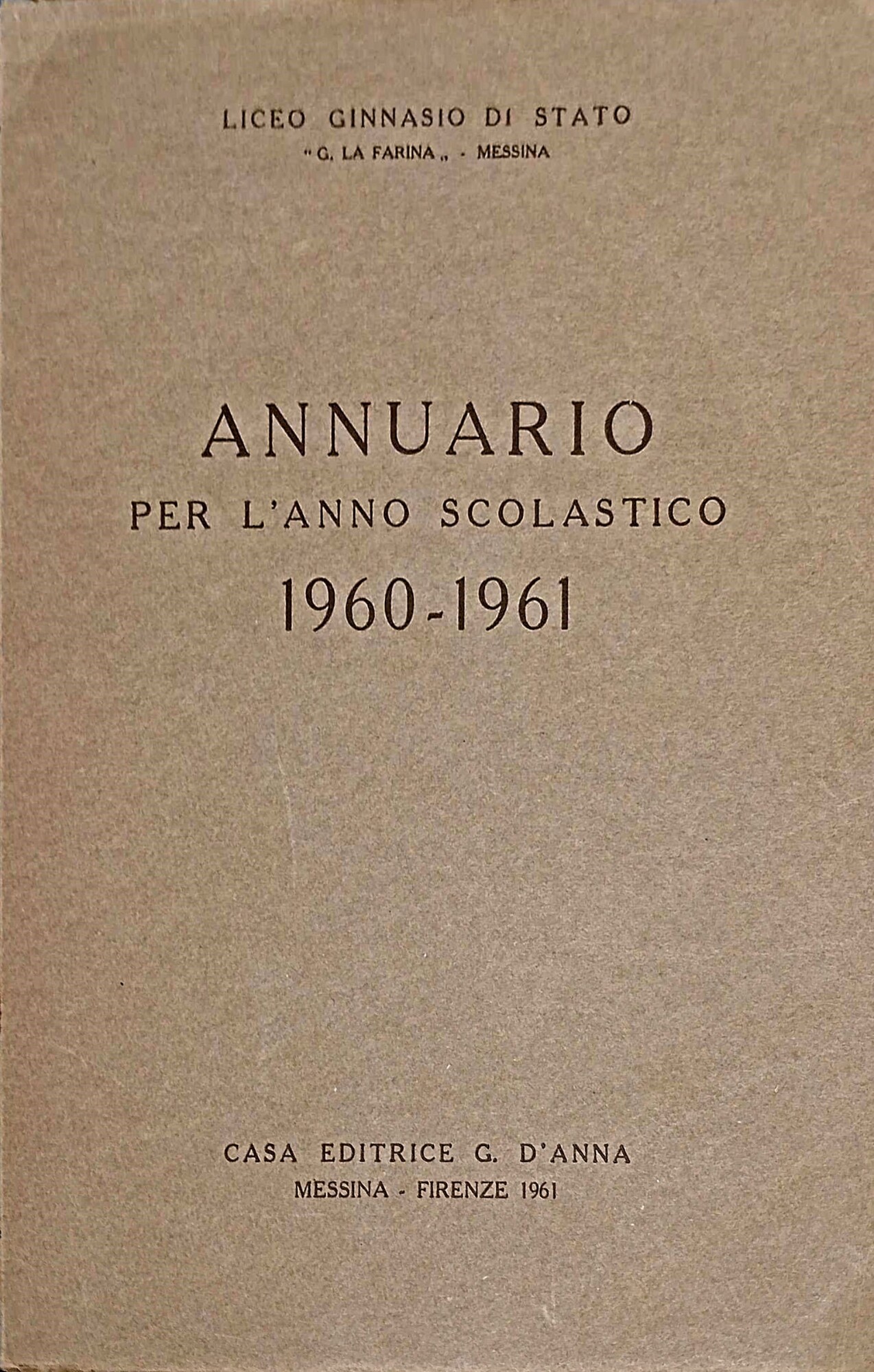 Annuario per l'anno scolastico 1960 - 1961