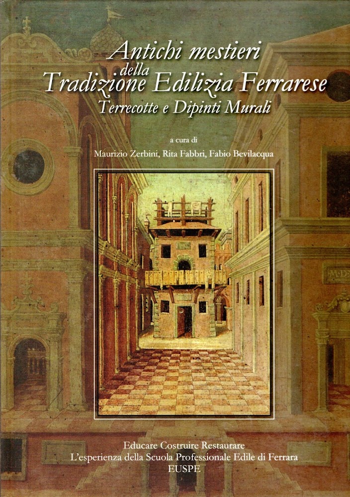 Antichi mestieri della tradizione edilizia ferrarese