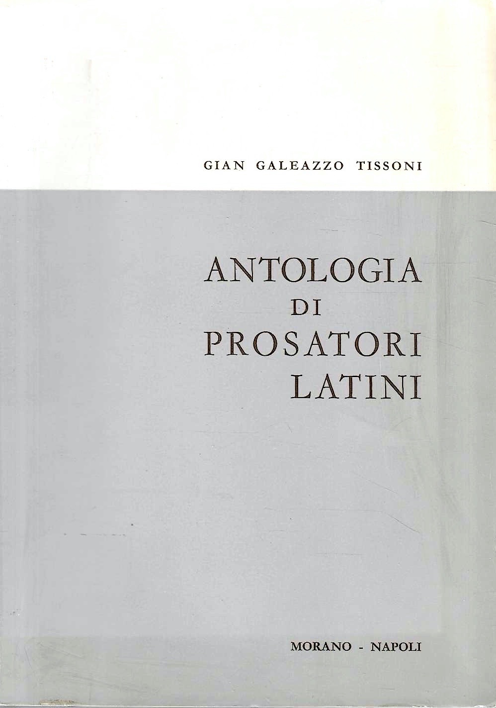 Antologia di prosatori latini per la IV liceo scientifico