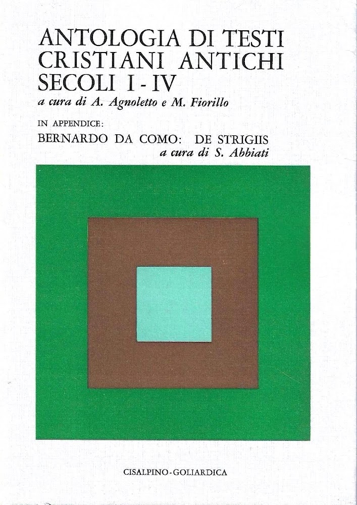 Antologia di testi cristiani antichi. Secoli I - IV. In …