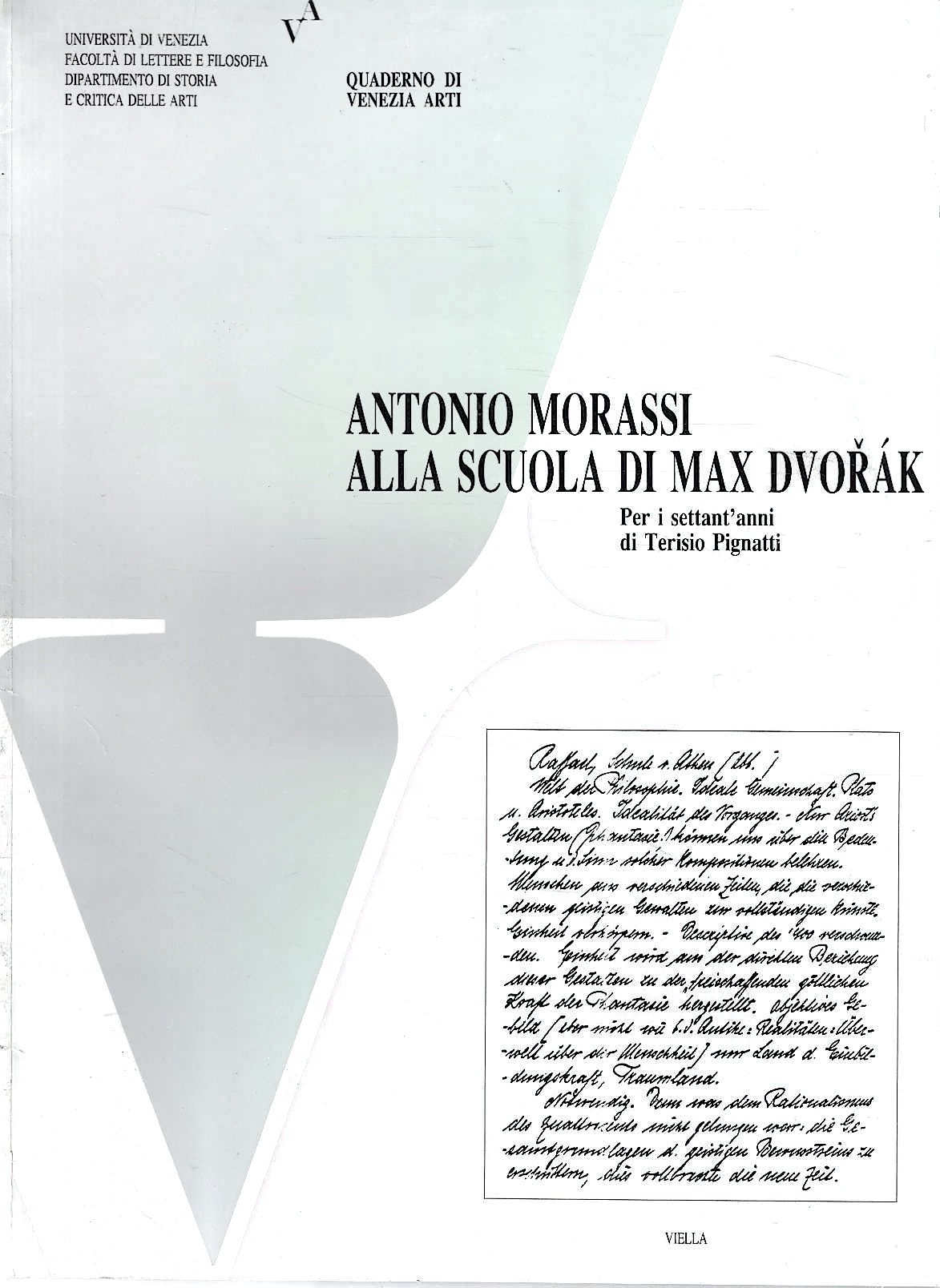 Antonio Morassi alla scuola di Max Dvorak. Per i settant'anni …