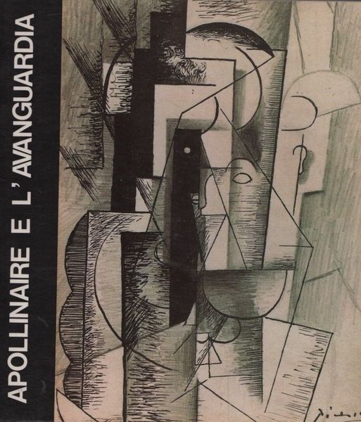 Apollinaire e l'Avanguardia.