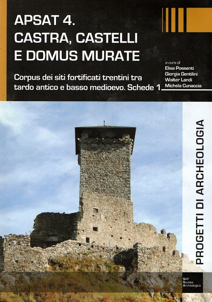 APSAT 4. Castra, castelli e domus murate. Corpus dei siti …