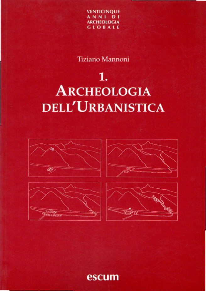 Archeologia dell'urbanistica. Nuova ediz.