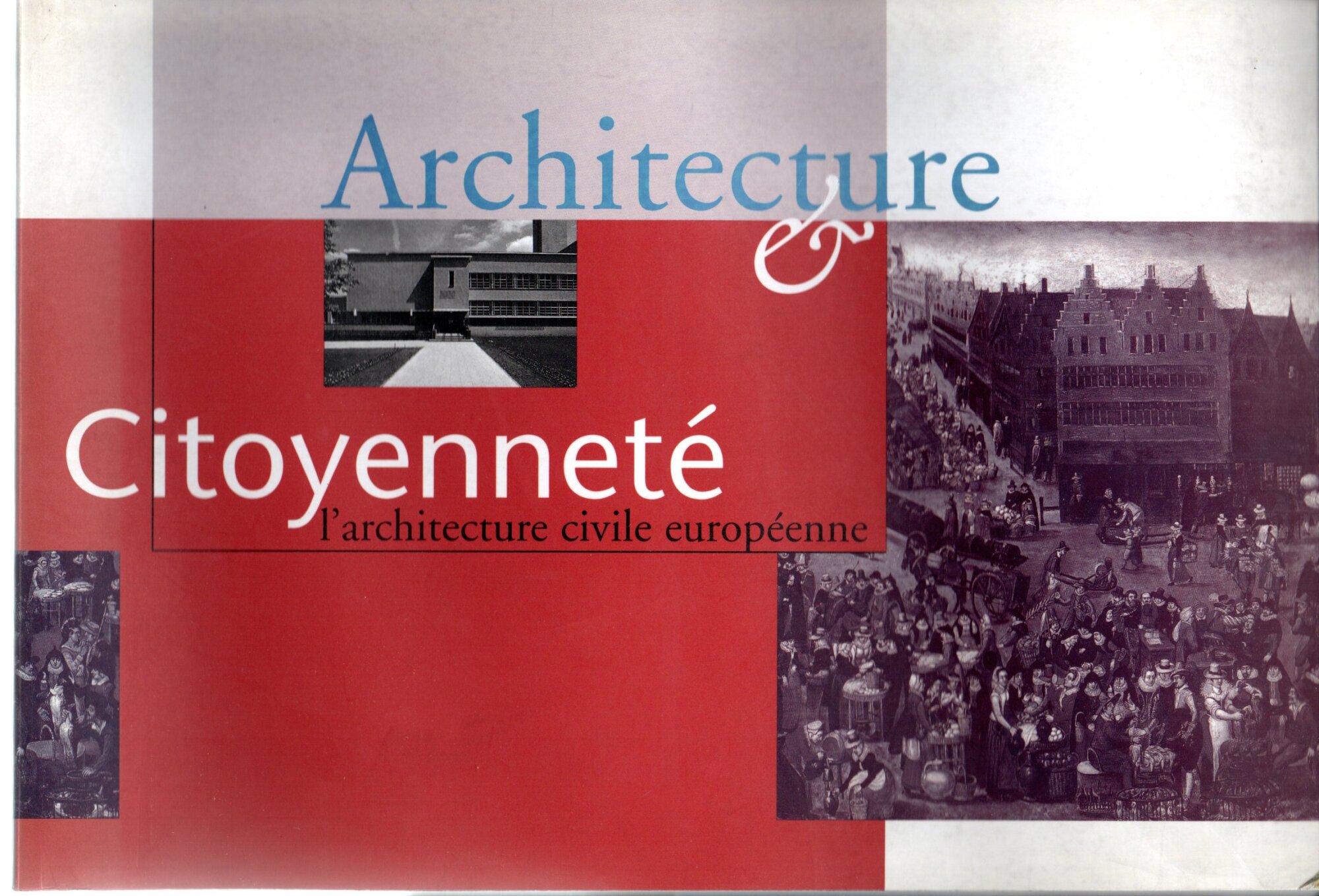Architecture &amp; Citoyenneté - L'Architecture Civile Européenne