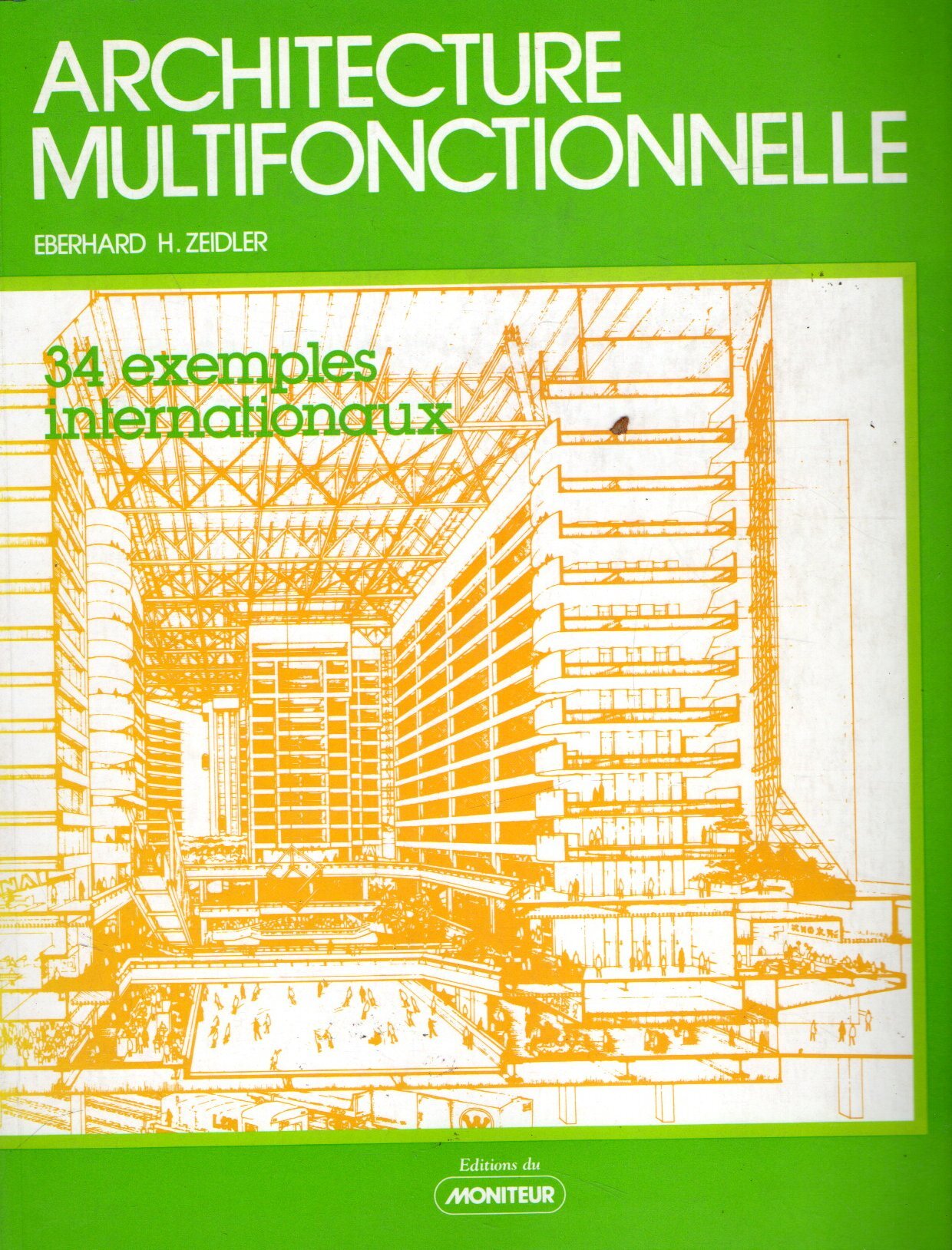 Architecture Multifonctionnelle : 34 exemples internationaux