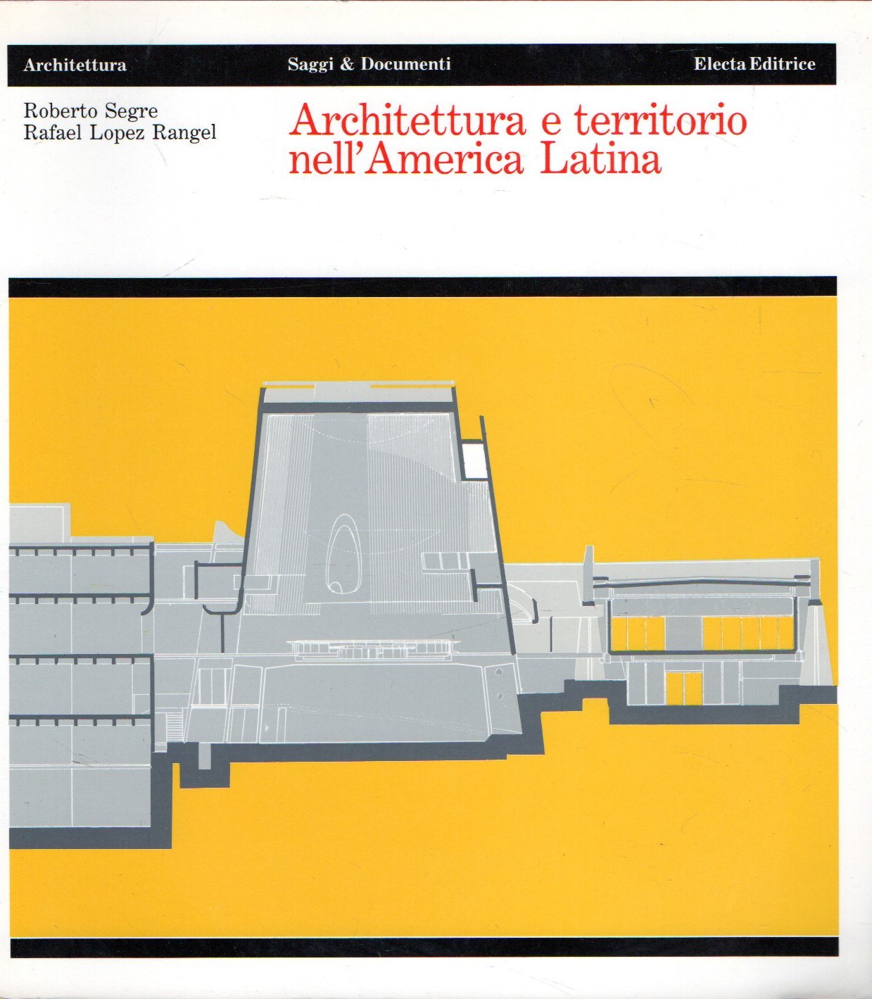 Architettura e territorio nell'America Latina