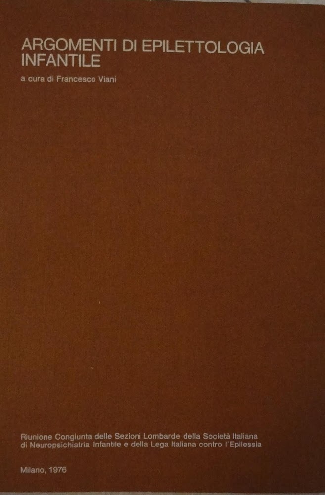 Argomenti di epilettologia infantile
