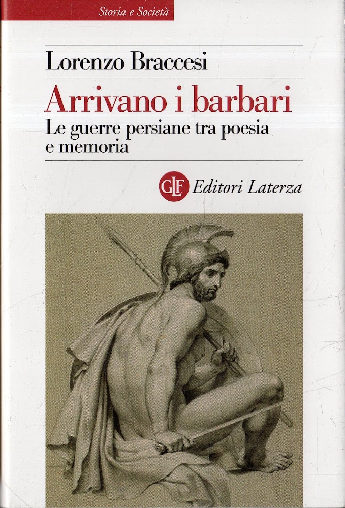 Arrivano i barbari : le guerre persiane tra poesia e …