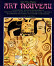 Art noveau. Un'avventura artistica internazionale tra rivoluzione e reazione, tra …
