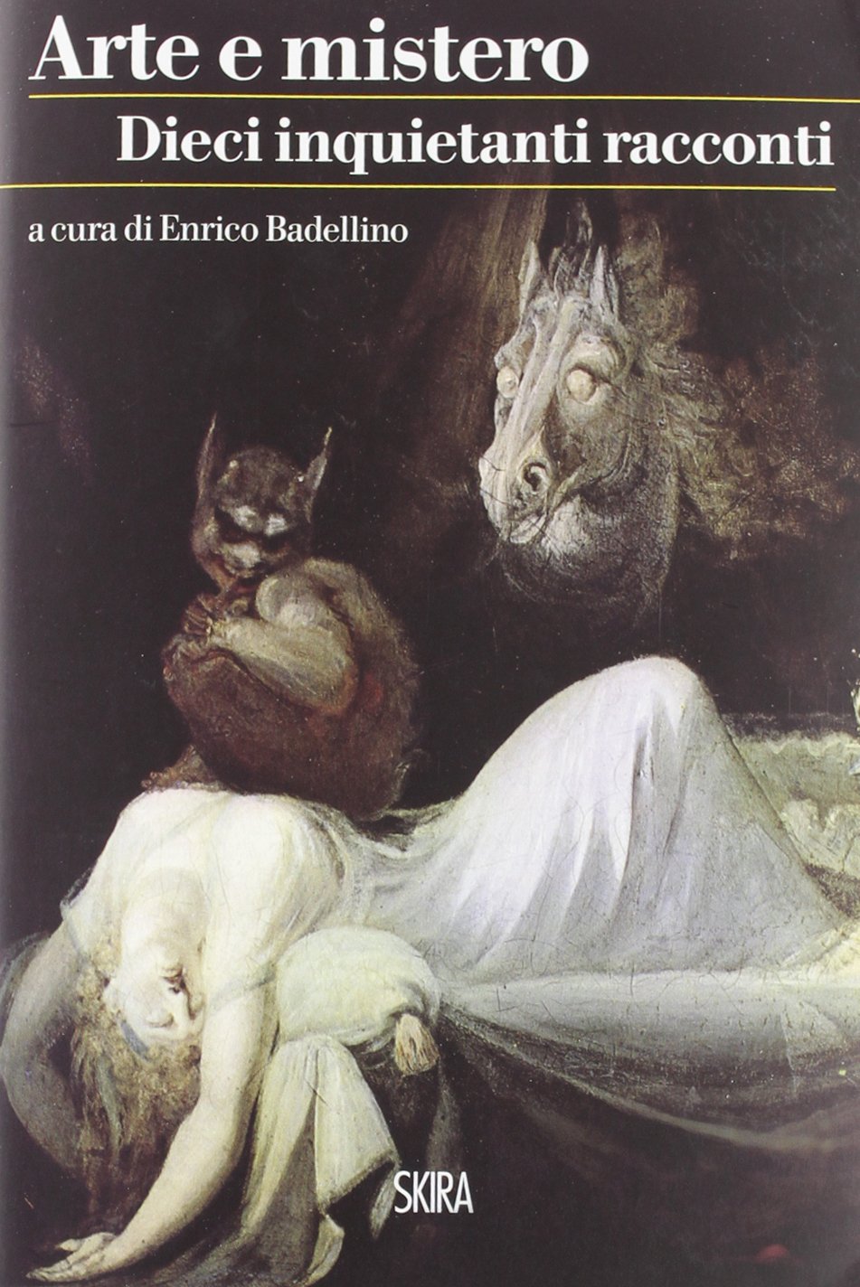 Arte e mistero. Dieci inquietanti racconti