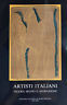 Artisti italiani. Figura, segno e astrazione