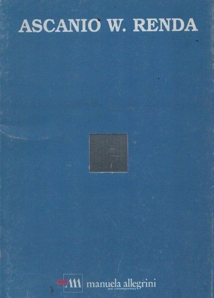 Ascanio Welcome Renda. Duemilauno.