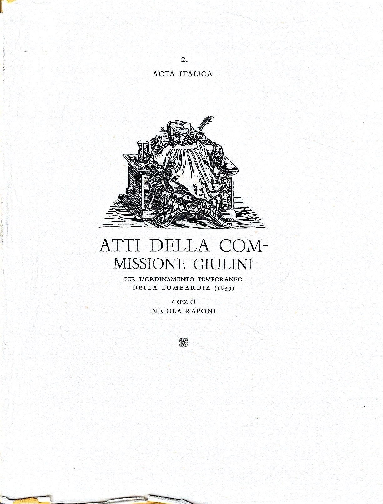 Atti della Commissione Giulini per l'ordinamento temporaneo della Lombardia (1859)