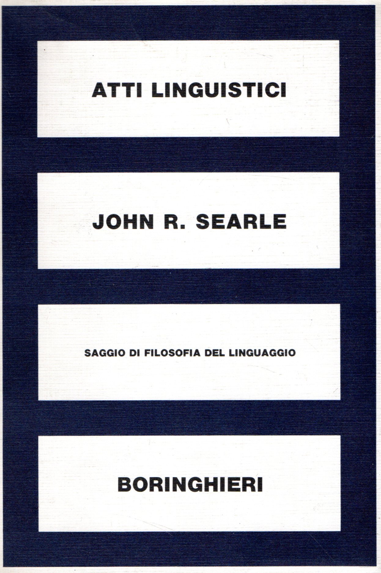 Atti linguistici. Saggi di filosofia del linguaggio