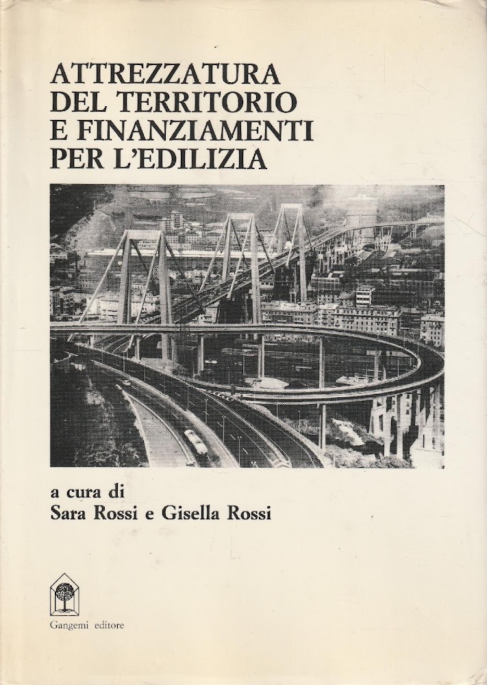 Attrezzatura del teriitorio e finanziamenti per l'edilizia