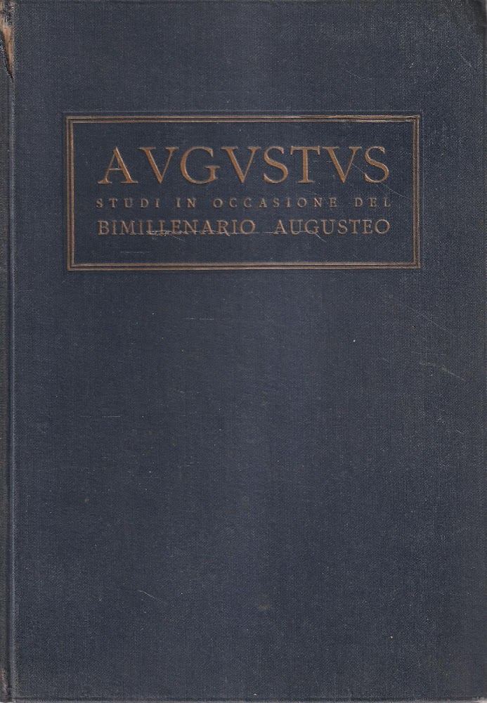 Augustus. Studi in occasione del bimillenario augusteo