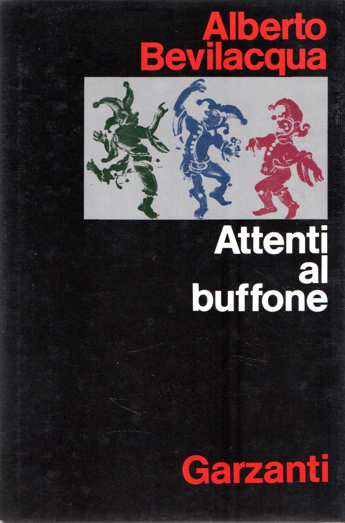 Autografato! Attenti al buffone