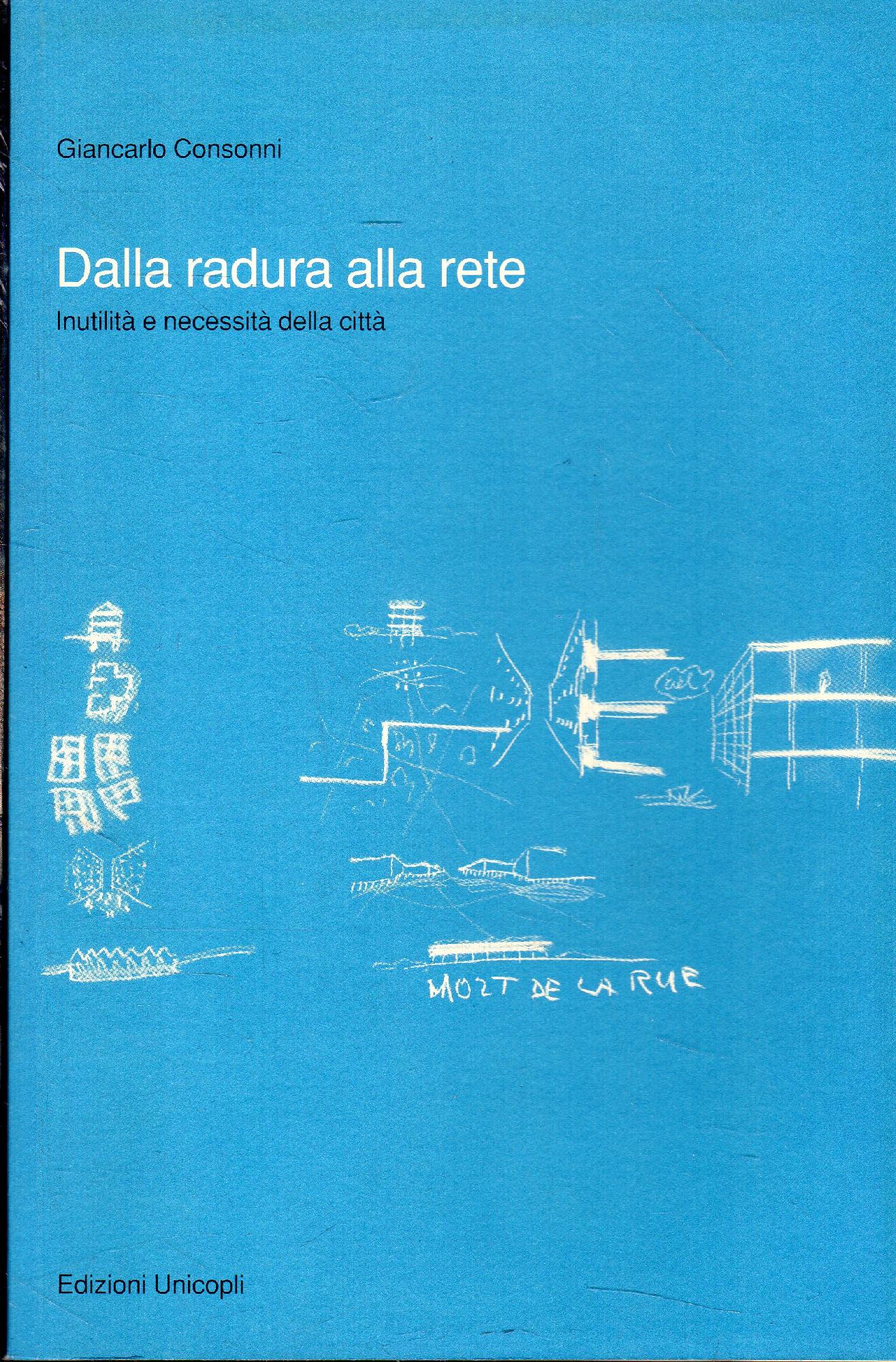 Autografato! Dalla radura alla rete : inutilità e necessità della …