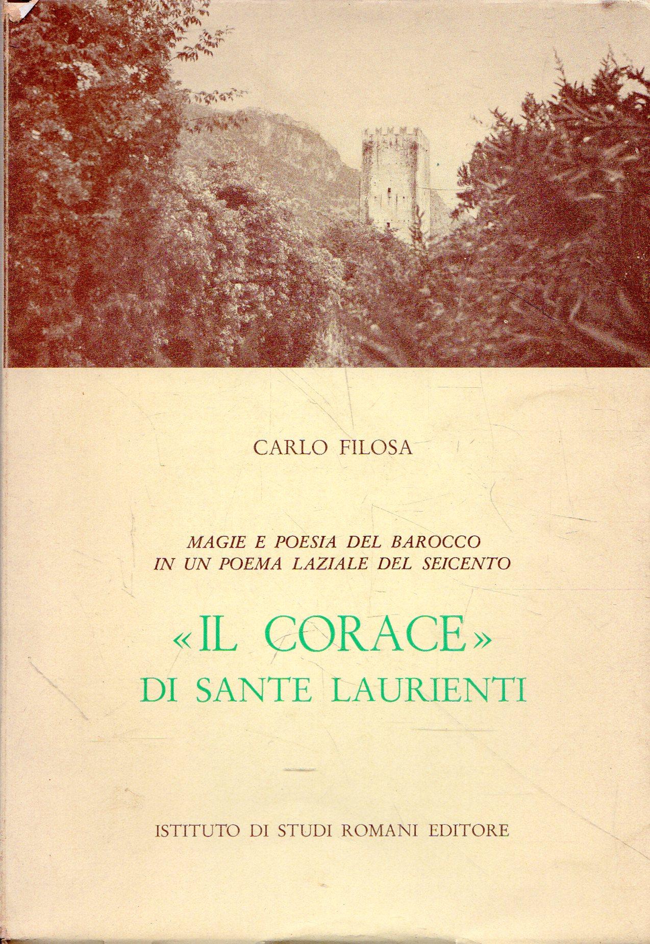 Autografato!!! Il Corace di Sante Laurienti: Magie e poesia del …